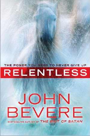 Relentless PB - John Bevere